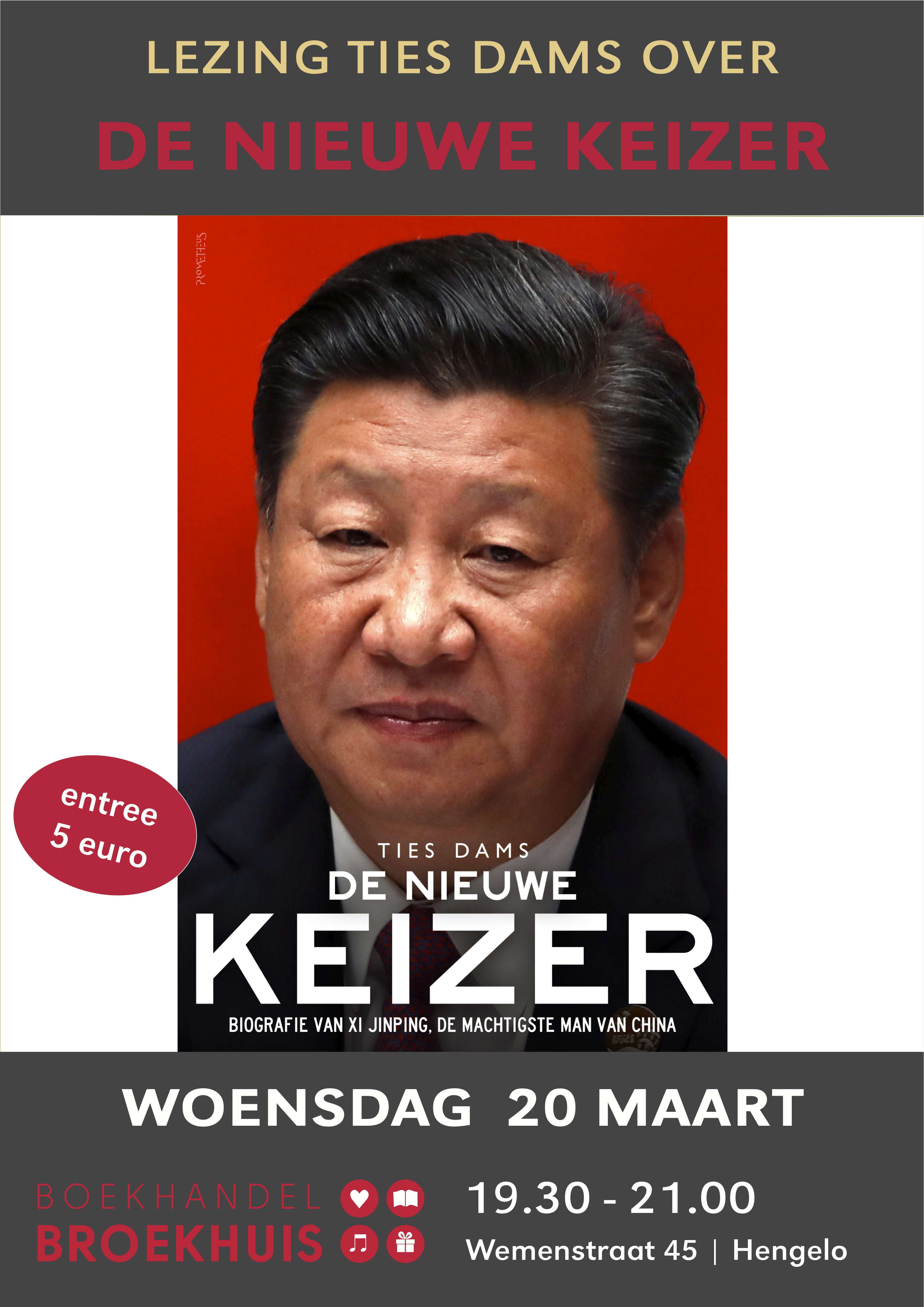 Lezing Over XI JINPENG, De nieuwe keizer door Ties Dams op 20 maart in Hengelo